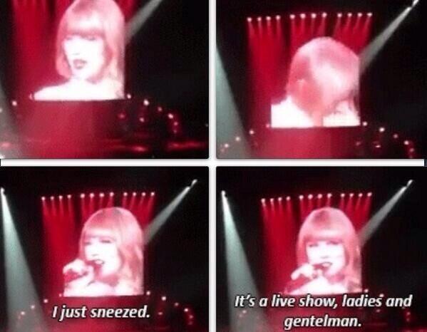wishingsana's tweet photo. #redtourmemories Taylor: I just sneezed. It's a live show ladies and gentlemen http://t.co/UrckSGjNP6