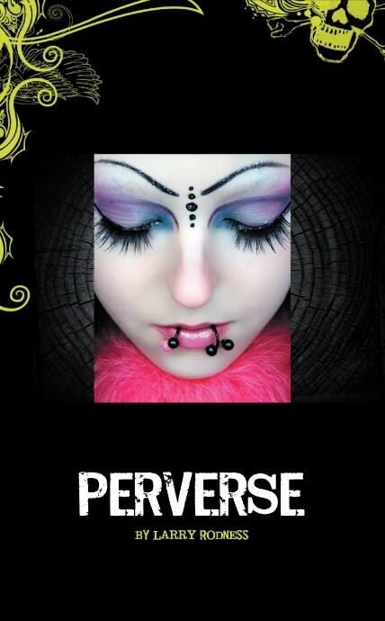 LarryRodness's tweet photo. @LarryRodness P
"Perverse". A teenage Goth learns her world is made of more than myth. http://t.co/qh5nnw1eIn