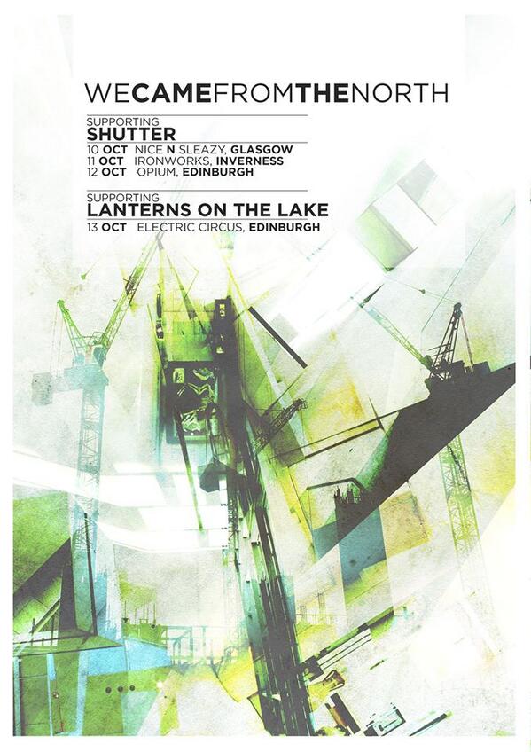 Tour dates for our supporting slots with <a href="/shutterscotland/">Shutter</a>  and <a href="/lanternstalk/">Lanterns on the Lake</a> this week.