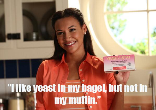 'I like yeast in my bagle, but not in my muffin.' - Santana #glee