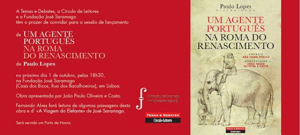 TemaseDebates's tweet photo. Lançamento | «Um Agente Português na Roma do Renascimento», Paulo Lopes | 1 out., 18h30, Fundação José Saramago. http://t.co/BzKZKjwHFF