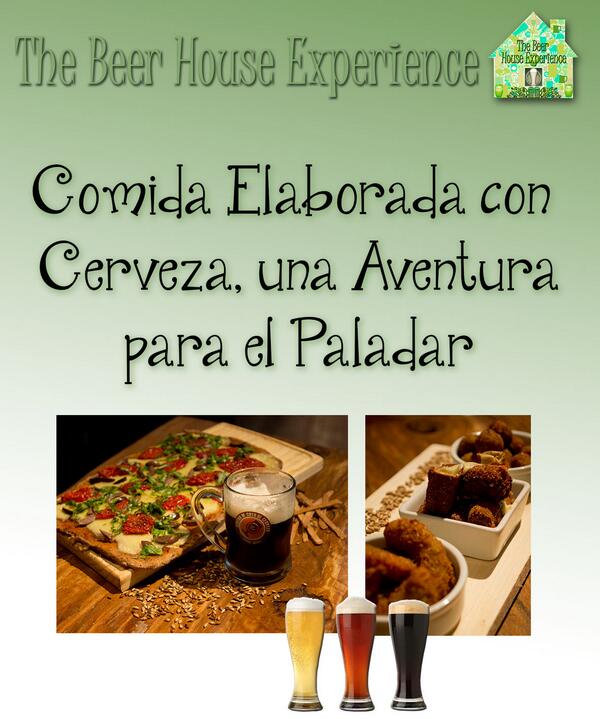 Comida elaborada con cerveza, una aventura para el paladar! #TheBeerHouseExperience