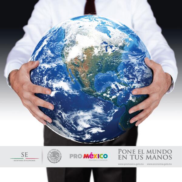 Les comparto la foto oficial de la campaña de @ProMexicoTw #ElMundoEnTusManos
