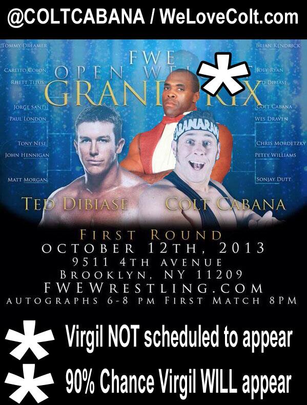 ColtCabana's tweet photo. CARD SUBJECT TO CHANGE...for the better?!?!  @TedDiBiase vs. @ColtCabana at @FWEWrestling http://t.co/86qgDtbs3j