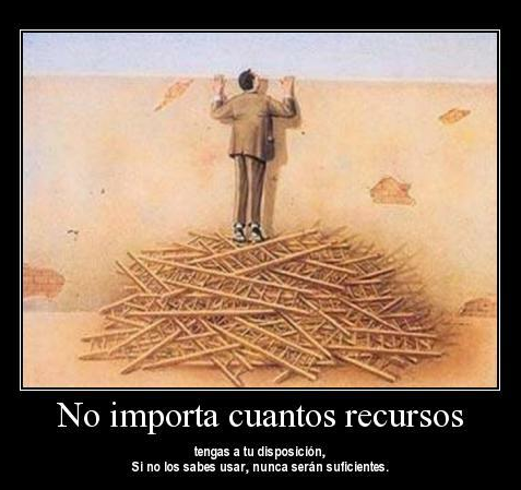 1979_1979_1979's tweet photo. No importa cuantos recursos tengas a tu disposición, si no los sabes usar, nunca serán suficiente. http://t.co/kU6MVPL46A