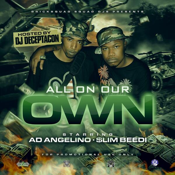 Dj_Deceptacon's tweet photo. BRAND NEW MUSIC! @AdAngelinoLee @slimbeedi88 "ALL ON OUR OWN" MIXTAPE  GET IT @LiveMixtapes http://t.co/OBbvIEF1Cj http://t.co/lFri5kDMdJ
