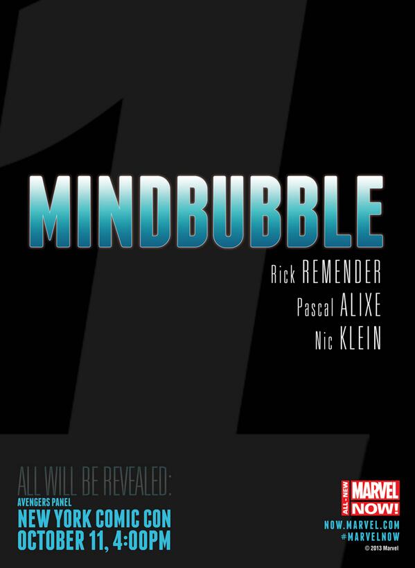 Marvel's tweet photo. MINDBUBBLE
All-New Marvel NOW! starts here! The reveals begin at New York Comic-Con! http://t.co/uX0mbza6IA