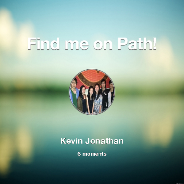 Kevin_Jonathann's tweet photo. Find me on #Path now! Go to: http://t.co/Tf9DDd1wAv! #thepersonalnetwork http://t.co/WqihShbuPJ