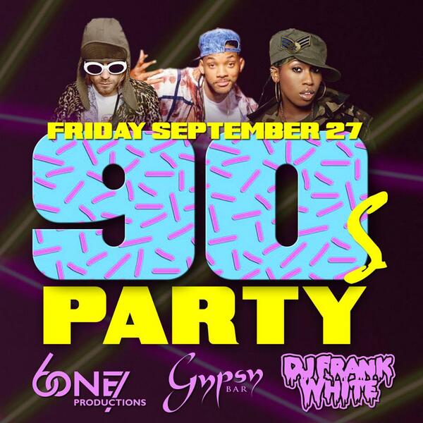 GypsyBar's tweet image. What are your favorite 90's memories?! Come by this Friday &amp;amp; relive the decade with @6one7events and @DJFRANKWHITE