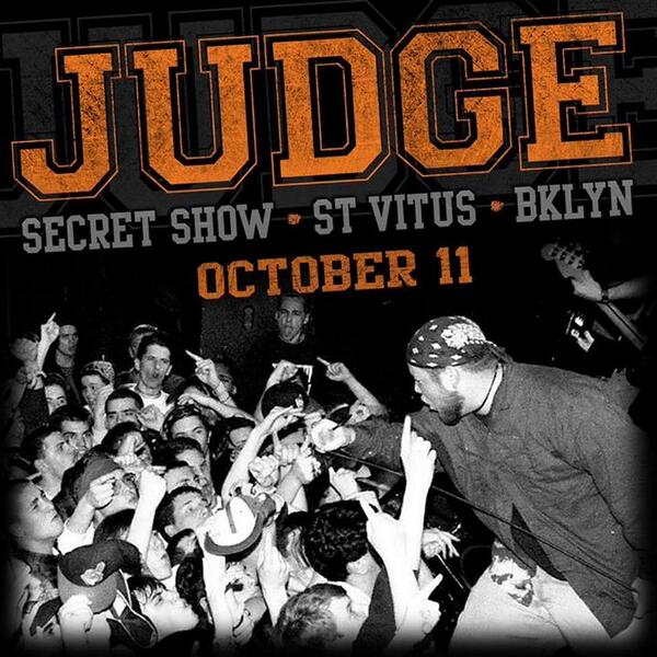 New York friends, just to give you the heads up. JUDGE playing a secret show on October 11th at St. Vitus in Brooklyn