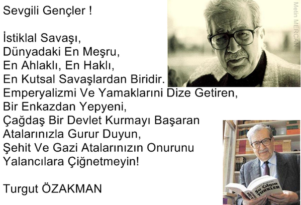 Turgut Özakman'dan biz gençlere son bir mesaj var;