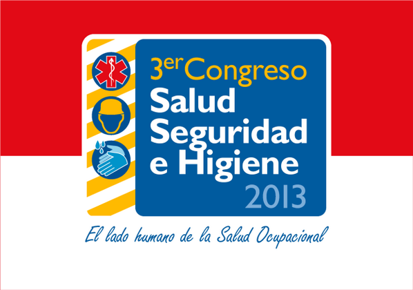3er Congreso Salud, Segurida e Higiene, mayor información al email clainez@funadeh.org, Tel. 2566-0809