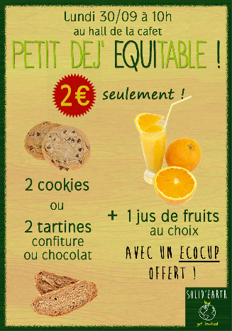 Viens faire le plein d'énergie demain matin avec notre Petit Déj Equitable ! RDV à 10H au hall de la cafét de l'école