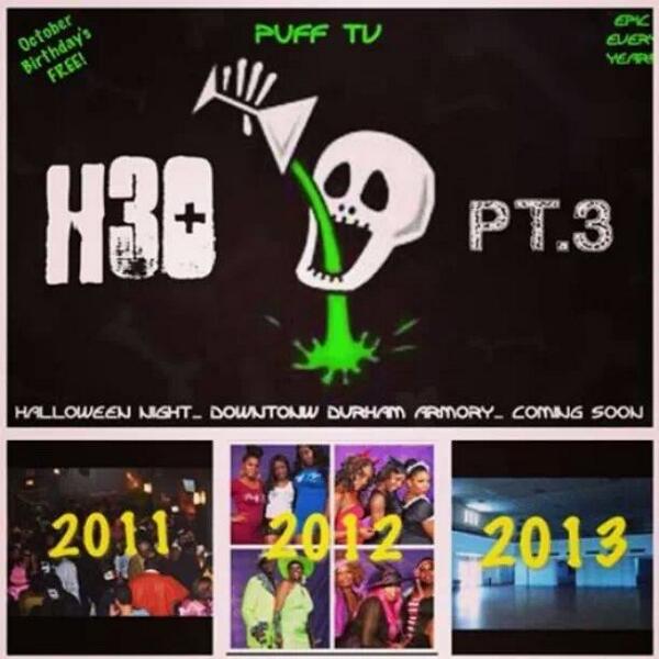 RioFreako's tweet image. #PuffTv 
              #H3O 
                          Oct.31

Downtown Durham Armory...