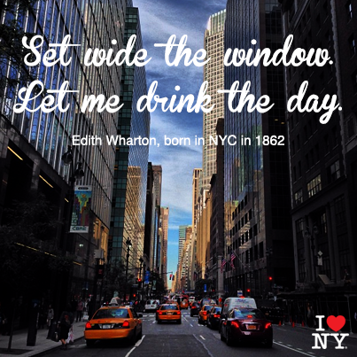 I Love New York On Twitter Set Wide The Window Let Me Drink The Day Edith Wharton Born In Nyc In 1862 Http T Co Usxfqrqalf Twitter I Love New York On Twitter Set Wide The Window Let Me Drink The Day Edith Wharton Born In Nyc In 1862 Http T Co Usxfqrqalf Twitter