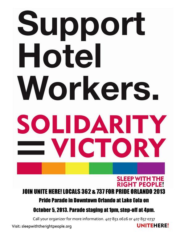 UNITEHERE362's tweet image. March with us this Saturday in #Olrando for #Pride 2013! We are in block 10, spot 78. @OrgNow @CentralFlJwJ #1u