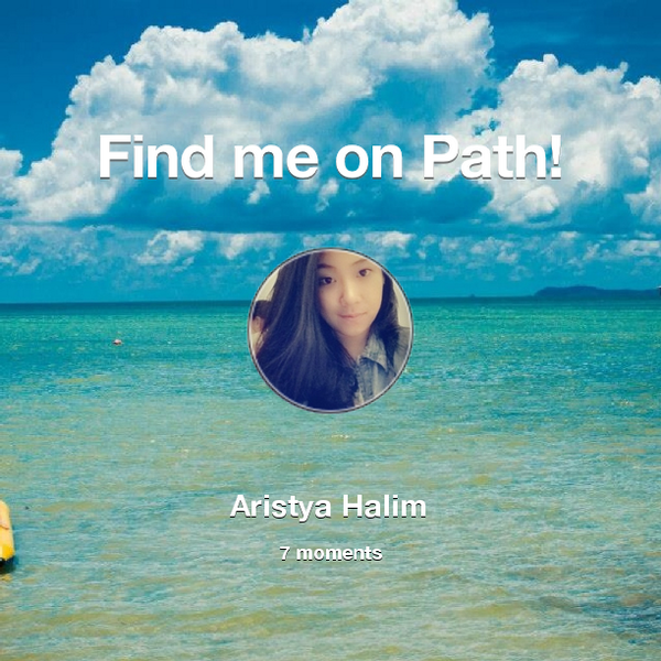 aristyahalim's tweet photo. Find me on #Path now! Go to: http://t.co/dRgxjC4V3q! #thepersonalnetwork http://t.co/AoKivCJsCZ