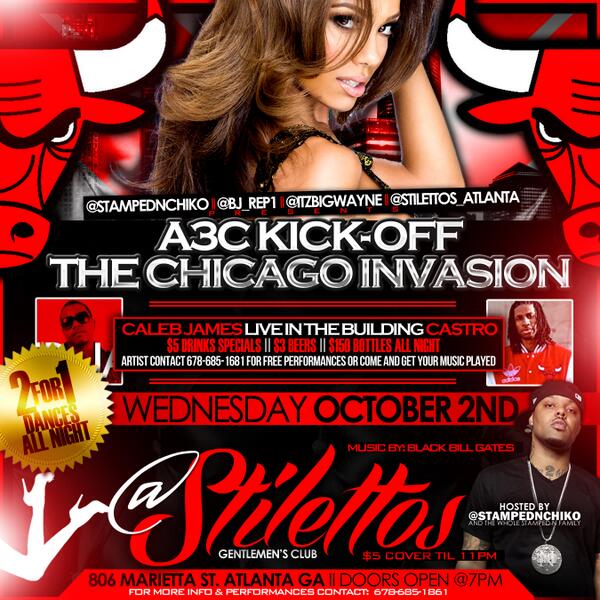 #ChicagoInvades #ATL #2NIGHT @StilettosATL 2for1Dances $5 Drinks $5 Entry ARTIST COME GET YOUR MUSIC PLAYED FOR FREE!