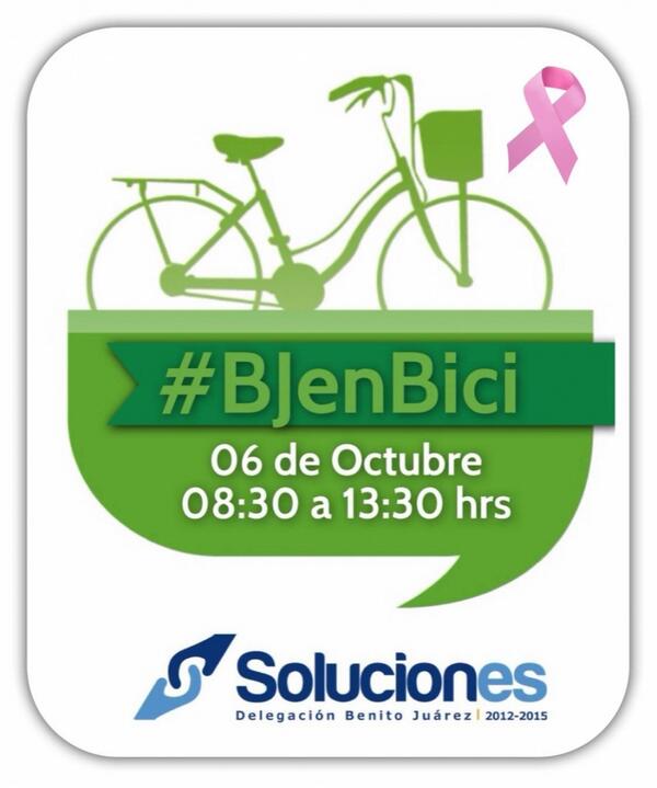 . @BikeFriendlyMX @BikesDF invitación a la Rodada #BJenBici, 06 Octubre, explanada delegacional #SolucionesBJ