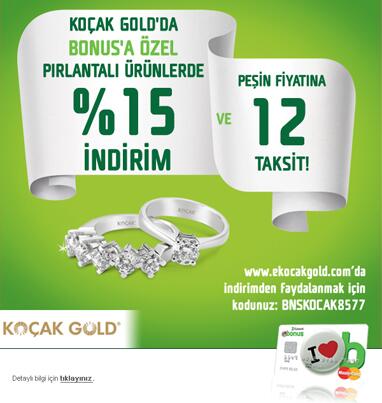 Bonus'a özel Koçak Gold'da pırlantalı ürünlerde %15 indirim ve 12 ay taksit fırsatı için mağazamıza davetlisiniz.