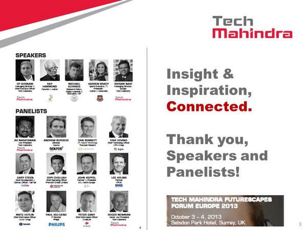 tech_mahindra's tweet photo. Insights & Inspiration. Connected. Thank you Speakers&Panelists for an engaging and enlightening #Futurescapes #CCF13 http://t.co/YilSoAKTQ3