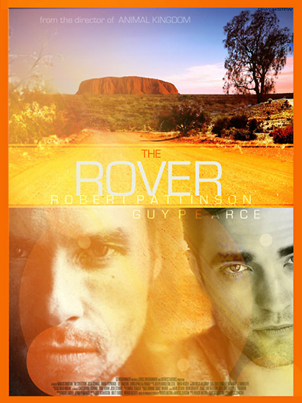 RobPattinsonID's tweet photo. RT @RobsPromotion: New Fan Made 'The Rover' poster. #RobertPattinson http://t.co/4isJxC1k6U