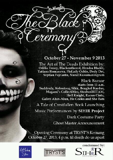 Seram-at sore <a href="/inabizz/">inabizz</a> gentayangan yuk di #TheBlackCeremony 27 Okt 2013 di Tryst's Kemang. It's free!