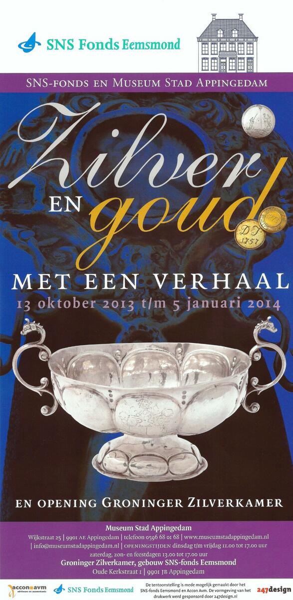De poster voor de nieuwe tentoonstelling, met o.a. Damster en Groninger zilver en fraaie bruiklenen van #museumsneek.