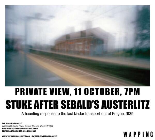 WappingProject's tweet image. Tonight we open our new exhibition: Stuke after Sebald's Austerlitz, at 7pm. JOIN US!!