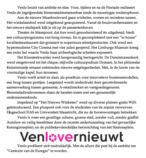 Waarom Venlo de titel “Beste Binnenstad Van Nederland” (cat: middelgrote gemeenten) verdient….
(in exact 250 woorden)