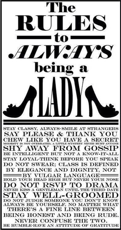 ThatPrincess_13's tweet image. The rules of being a lady: something I'm learning to live by.