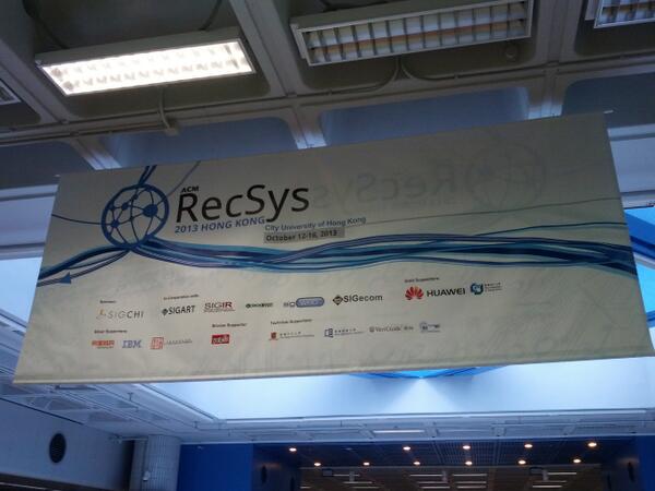 RecSys 2013 in Hong Kong