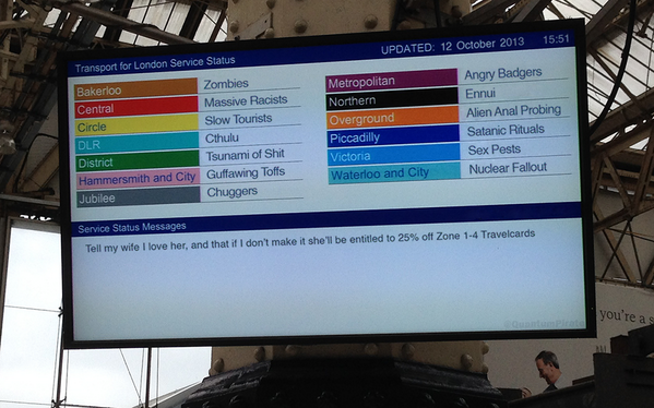 spacerog's tweet photo. RT @QuantumPirate: I'd probably avoid the London Underground today if I were you. http://t.co/B9uZKGe0uQ <- now thats a hack