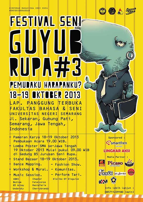 📢 [ArtFest] 🎨
Guyub Rupa #3 
2013 OKT 18-19
"Pemudaku Harapanku?"
Univ. Negeri Semarang  
cc : <a href="/Guyub_Rupa3/">Guyub Rupa #3</a> #PRIGEL
