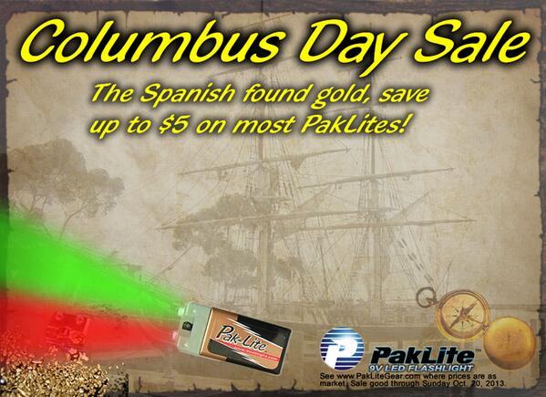 PakLiteGear's tweet photo. The Spanish found gold, save up to $5 on most PakLites! Happy Columbus Day! http://t.co/oT8HHkTTxR