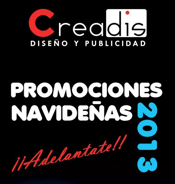 ¡Adelantate a la Navidad! e infórmate sobre nuestras PROMOCIONES NAVIDEÑAS 2013. Grandes NOVEDADES y DESCUENTOS.