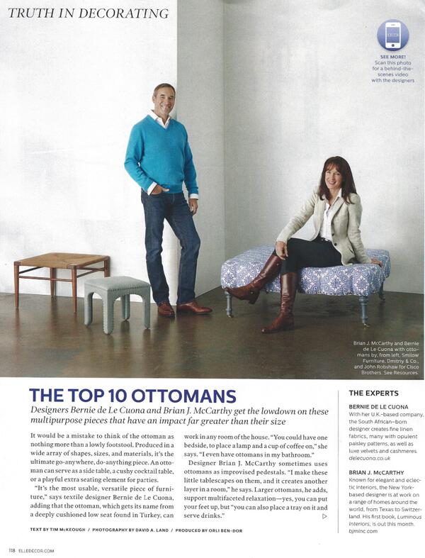 rhbirdwell's tweet image. Bernie @deLeCuona in this month's #TruthInDecorating! Talking ottomans with Brian J. McCarthy. Thanks @ELLEDECOR!