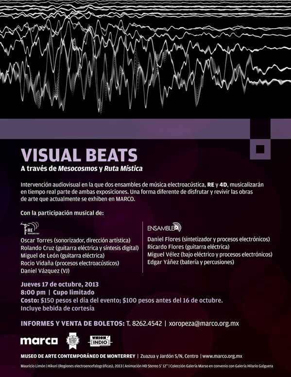 ximoropeza's tweet image. MAÑANA. 8.30p.m. #VisualBeats en @MuseoMARCO con 4D y REsonancias. HOY último día de preventa inf. 8262.4542