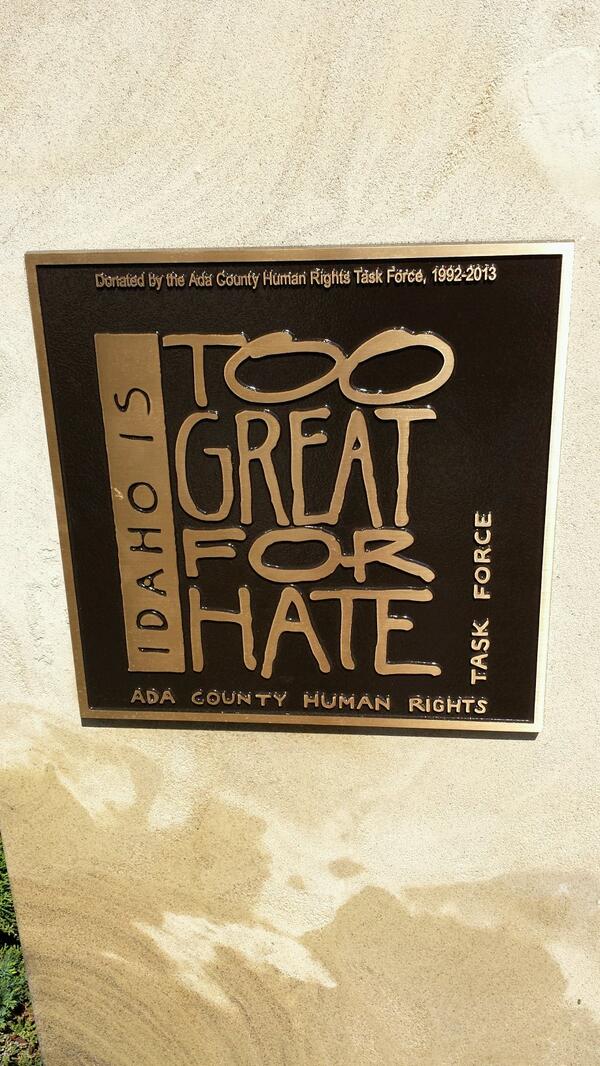 Idaho is #TooGreatForHate