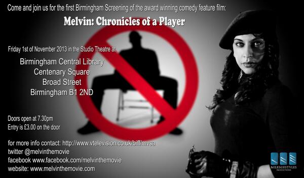 melvinthemovie's tweet photo. Melvin: Chronicles of a player is finally getting a Birmingham screening, this Friday! http://t.co/WLgX9LIWad
