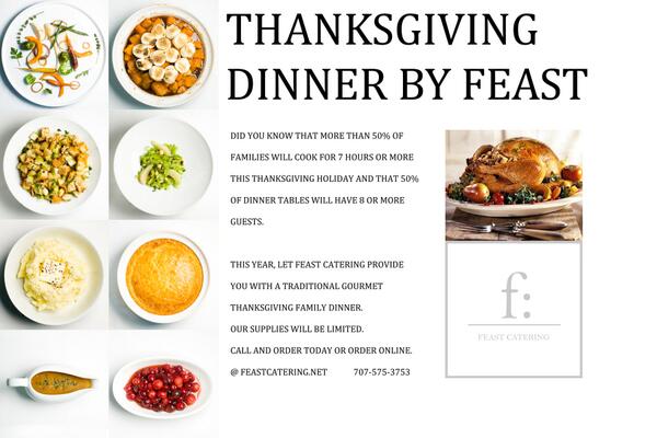 Complete Thanksgiving family dinners
Order online @ feastcatering.net/order-thanksgi… 
Or Call us 707-575-3753
