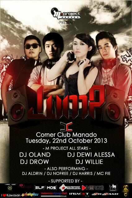 M•PROJECT &amp; CORNER CLUB  also supported by TELKOMSEL presents: "JUMP" on tuesday october 22nd 2013 cc:<a href="/MANADOparty/">Manado Party</a>