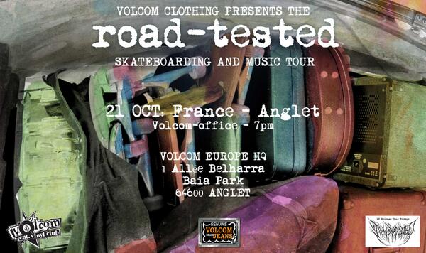 VolcomEurope's tweet photo. CE SOIR 19H | VOLCOM ROAD TESTED SKATEBOARDING AND MUSIC TOUR | Volcom Europe HQ | Anglet | FREE SKATE, ENTRY, DRINKS http://t.co/6hAHsnf7Gf