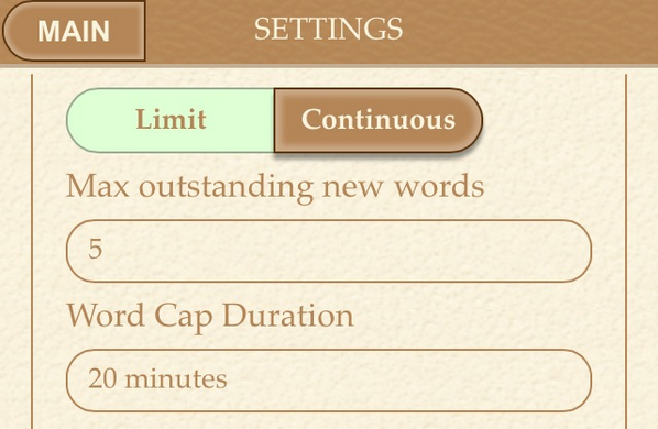 Settings: Word cap allows you to limit how many words you see at a time, then filling in with learnt words.
