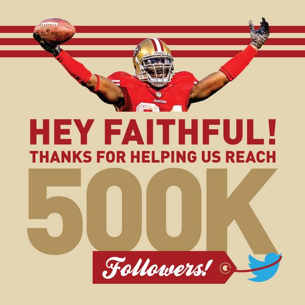 49ers's tweet image. We've hit 500k followers! As a thank you, get 10% off at Shop49ers.com through 1pm PT tomorrow. #Faithful