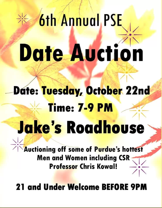 PSEpurdue's tweet image. Come out and support our Date Auction! #PSELove