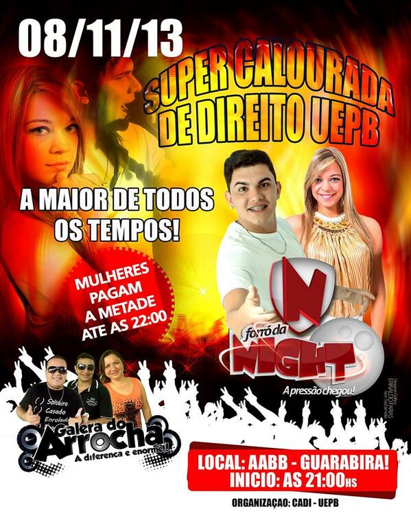 forrodanight's tweet photo. dia 08 de Novembro! super calourada de Direito da UEPB- GBA, COM @FORRODANIGHT E #GALERADOARROCHA http://t.co/3gW5pJRLBw