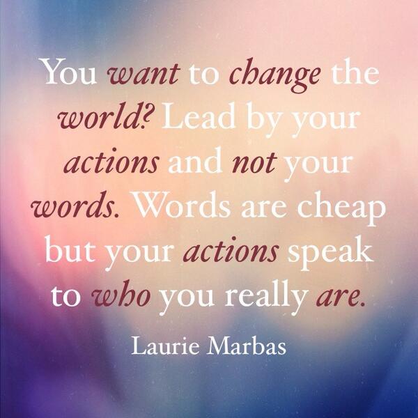lauriemarbas's tweet image. Change the world.