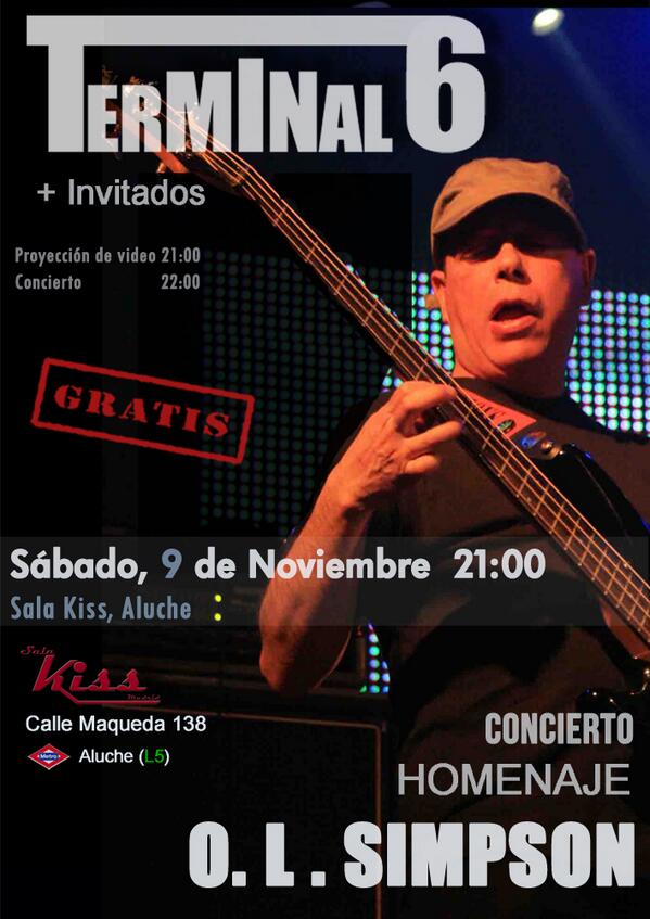 TerminalSeis's tweet photo. Os esperamos el sábado 9 de noviembre en la Sala Kiss de Aluche para homenajear al gran O.L. Simpson...DEP http://t.co/99urBge0FT