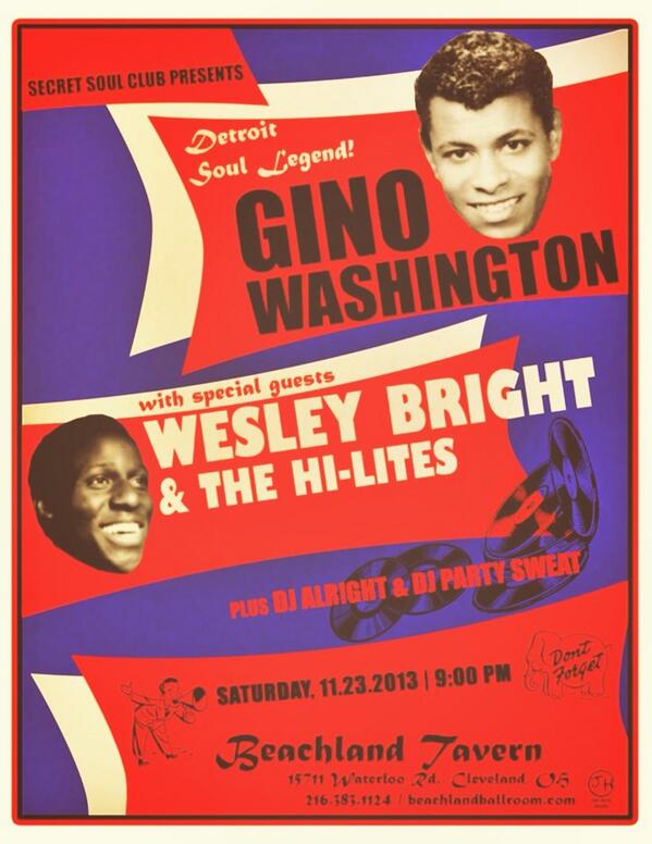 The_Hi_Lites's tweet photo. Round 2:Nov 23.Beachland TAVERN. NORTHERN SOUL DANCE CRAZE. With DETROIT SOUL legend GINO WASHINGTON! Buy tix early! http://t.co/qhXVyHPnlm